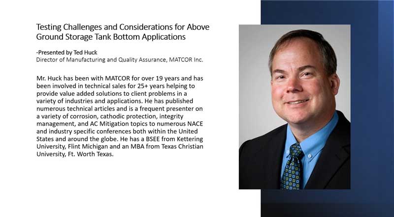 AMPP Houston Presentation "“Testing Challenges and Considerations for Above Ground Storage Tank Bottom Applications”